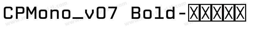 CPMono_v07 Bold字体转换